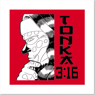 Tonka 3:16 Posters and Art